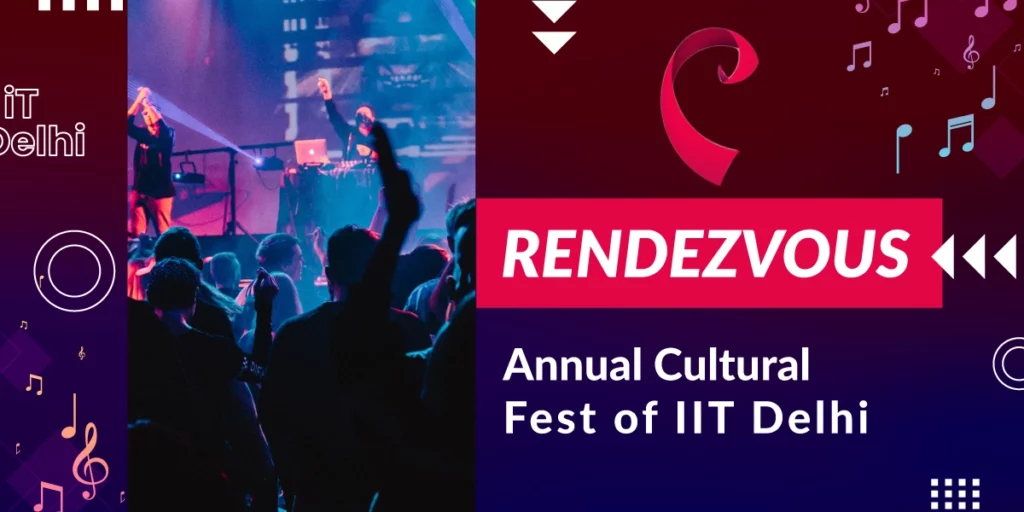 Rendezvous: Annual Cultural Fest of IIT Delhi