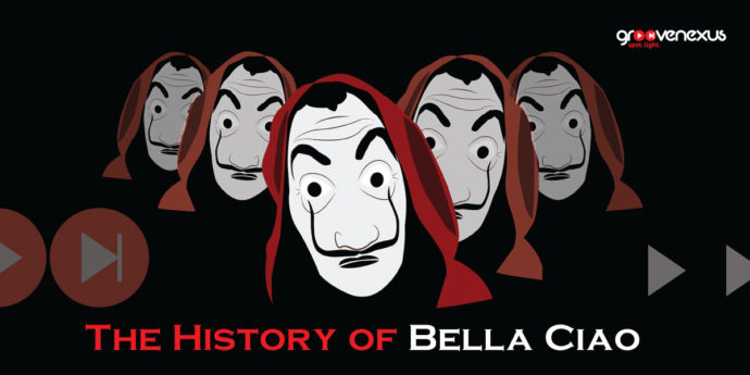 History of Bella Ciao – La Casa De Papel