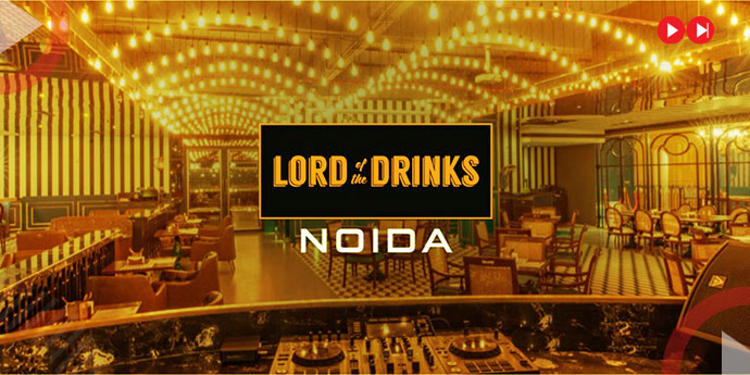 Add sparks to all your celebrations at Lord of the Drinks Noida