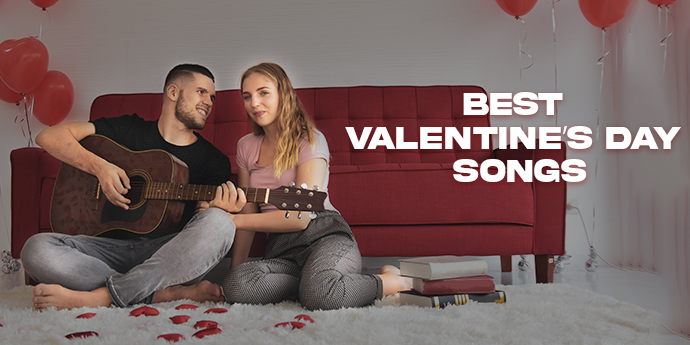Best Valentine’s Day Songs that will fill your Heart with Love