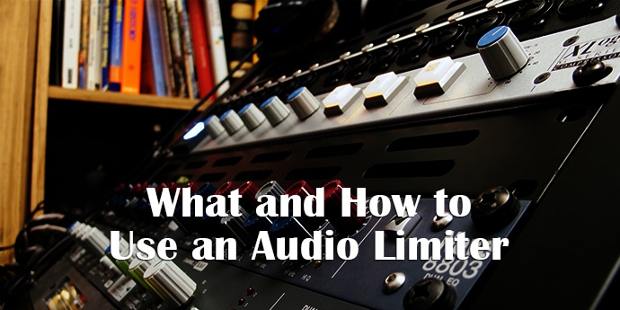 What and How to Use an Audio Limiter