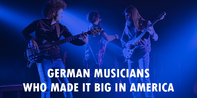 6 German Musicians Who Made It Big in America
