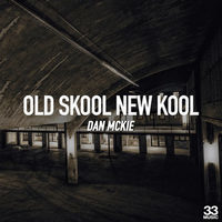 Old Skool New Kool
