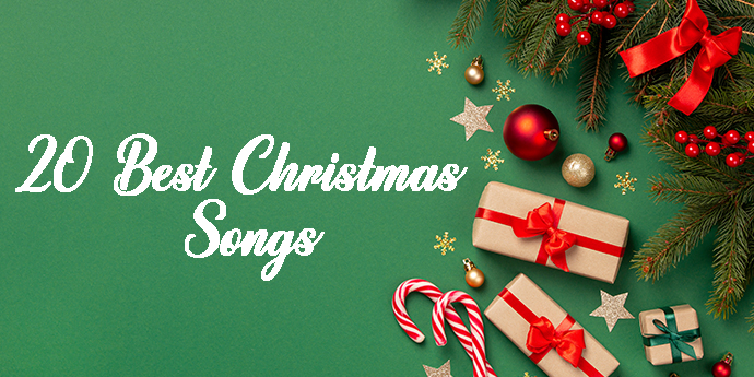 20 Best Christmas Songs to Create the Ultimate Holiday Playlist