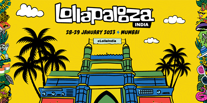 GET IT ON WITH LOLLAPALOOZA; COMING TO INDIA in 2023