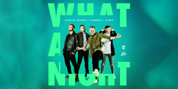 Martin Jensen Teams up with Vamero and Gibbs for feel-good house anthem, 'What A Night'