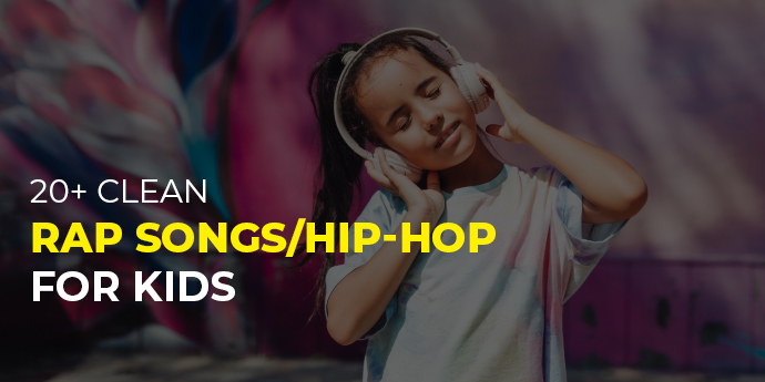 Rap songs/ hip-hop for kids