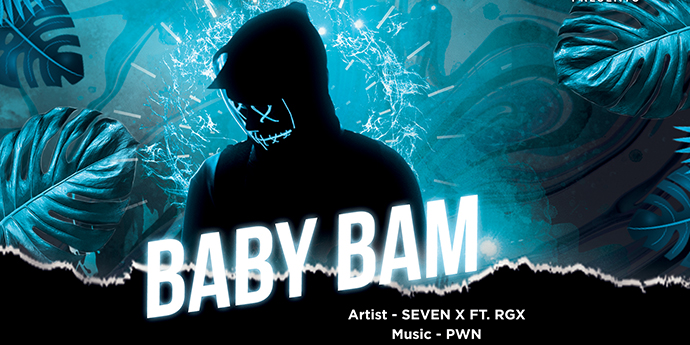 SevenX & RGX releases Baby Bam
