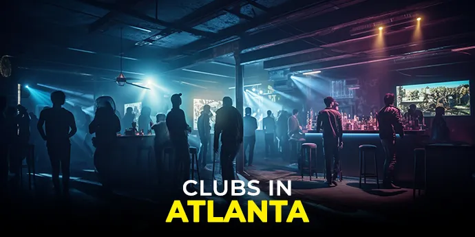 Experience Non-Stop Entertainment All Night Long at Best Clubs in Atlanta  