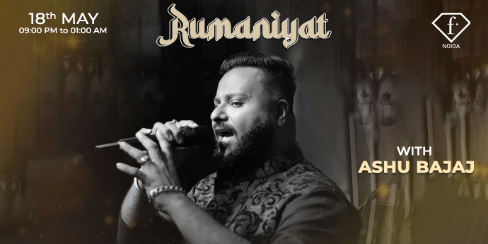 Experience the Sufi Journey – Rumaniyat Ashu Bajaj at F-Bar and Lounge.  