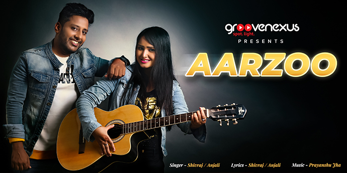Aarzoo by Shivraj & Anjali