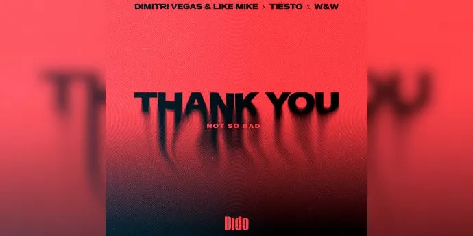 Dimitri Vegas & Like Mike, Tiësto, W&W Unite to Transform Dido’s ‘Thank You’ into a Dance Anthem