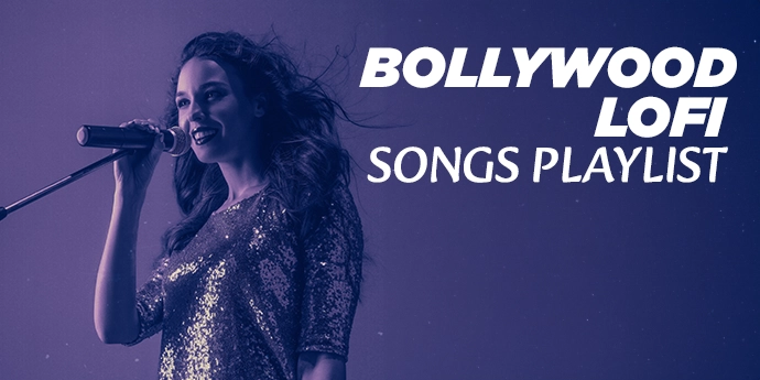 Bollywood Lofi Songs Playlist