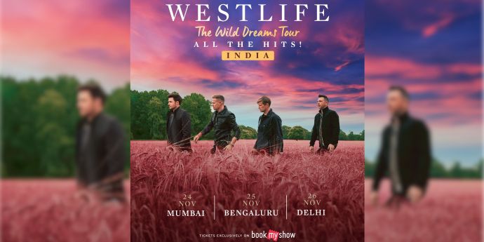 Westlife: Wild Dreams World Tour – India | Get Ready to Groove with the Iconic Irish Band!