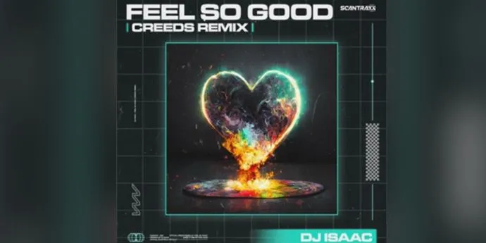 Creeds Unleashes Boisterous Remix of DJ Isaac’s ‘Feel So Good’