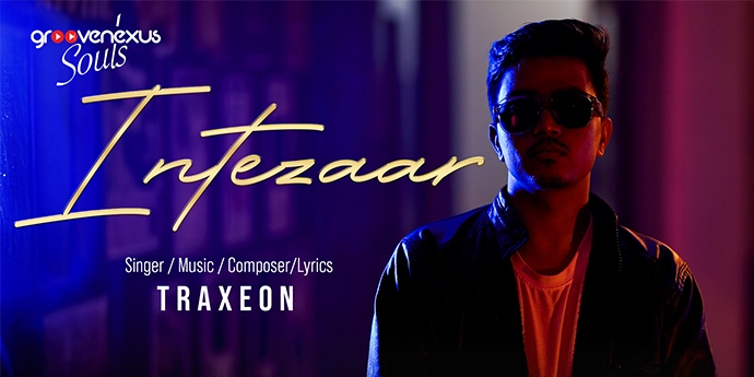 ‘Intezaar’ by Traxeon: Available Now on Music Platforms, Premiering on YouTube Feb 23  