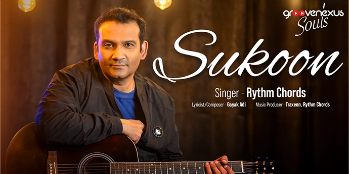 Sukoon by Gayak Adi and Rythm Chords