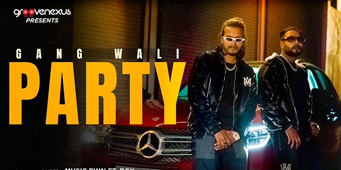 New Hip Hop Song ‘Gang Wali Party’ by Music PWN ft. RGX to Release on March 18th